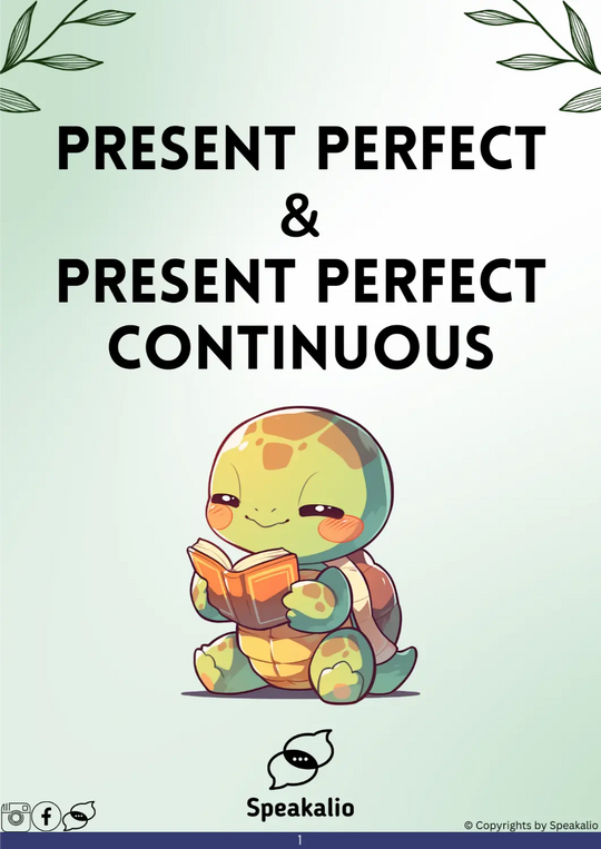 Present Perfect and Present Perfect Continuous